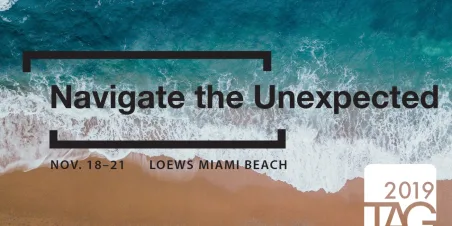 Navigate the Unexpected TAG 2019 Miami