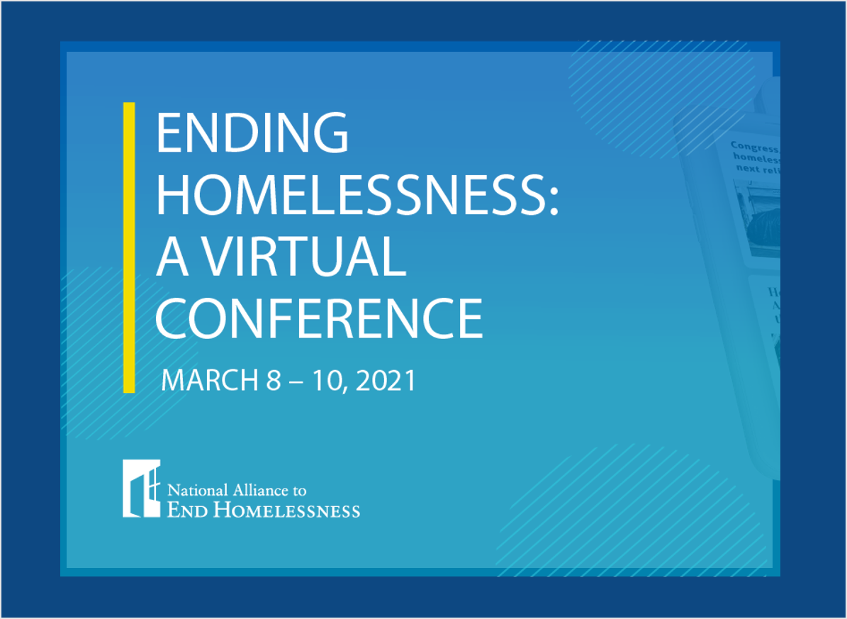 Conference Banner with text that reads "Ending Homelessness: A Virtual Conference"