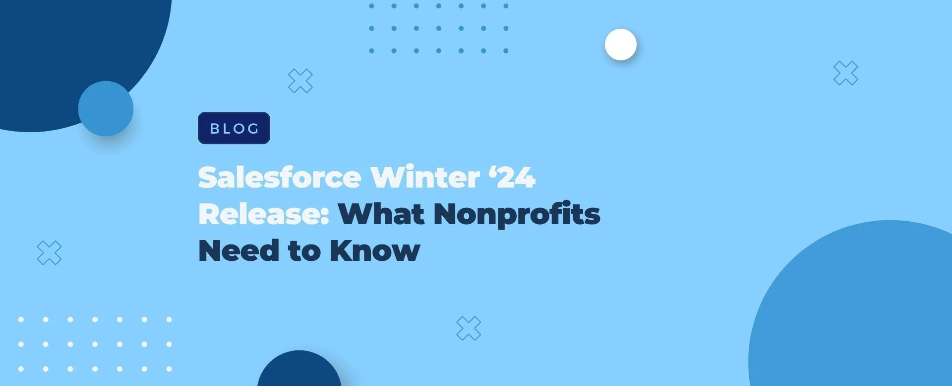 Salesforce Winter ‘24 Release: What Nonprofits Need to Know
